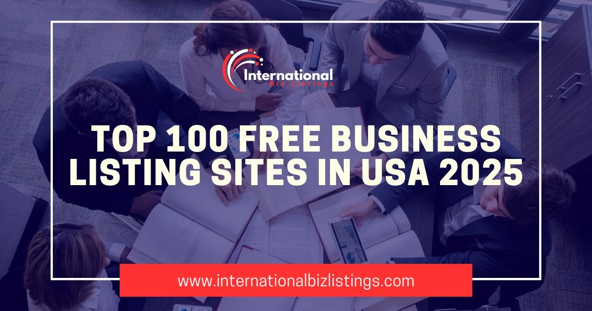 Top 100 Free Business Listing Sites in the USA 2025